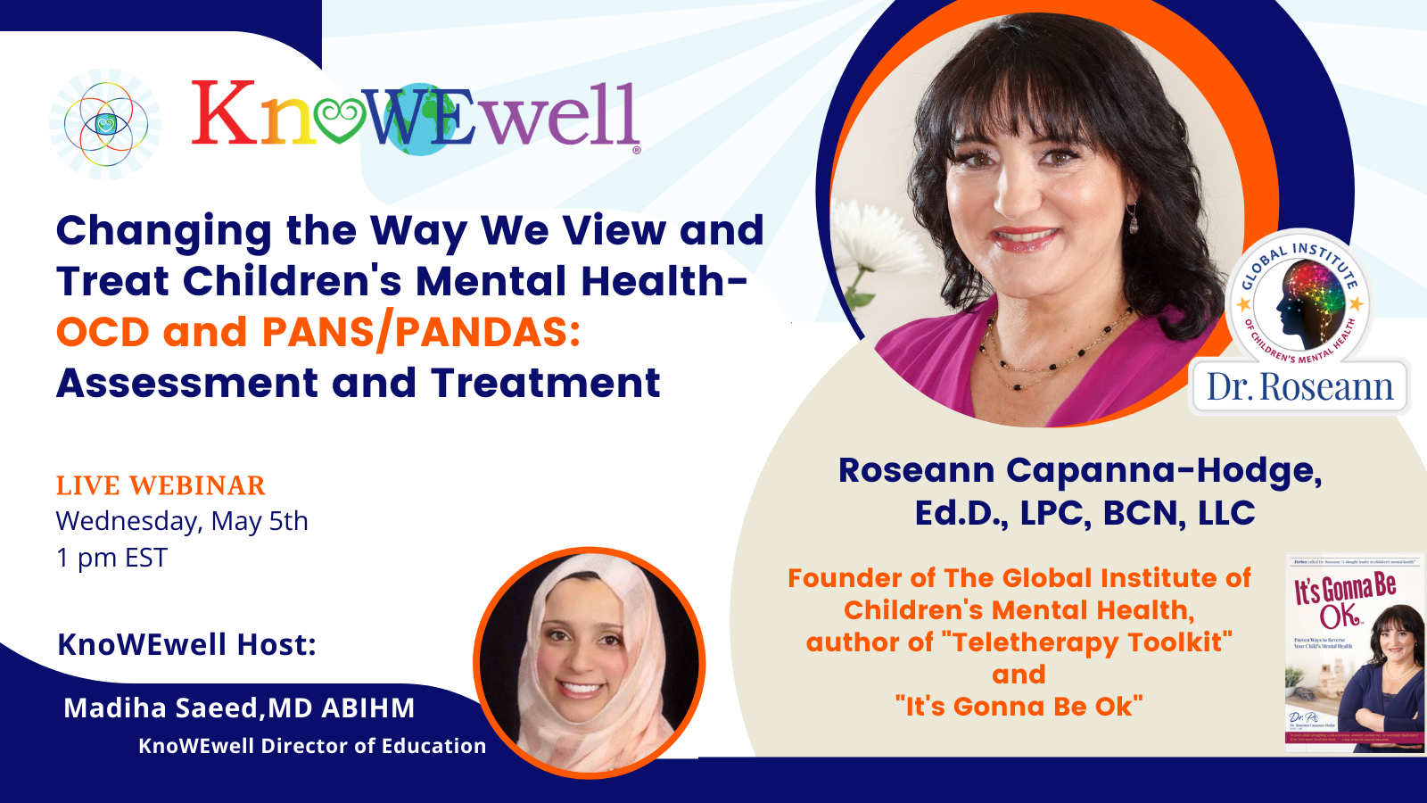 Changing the Way We View and Treat Children’s Mental Health: OCD and PANS/PANDAS: Assessment and Treatment