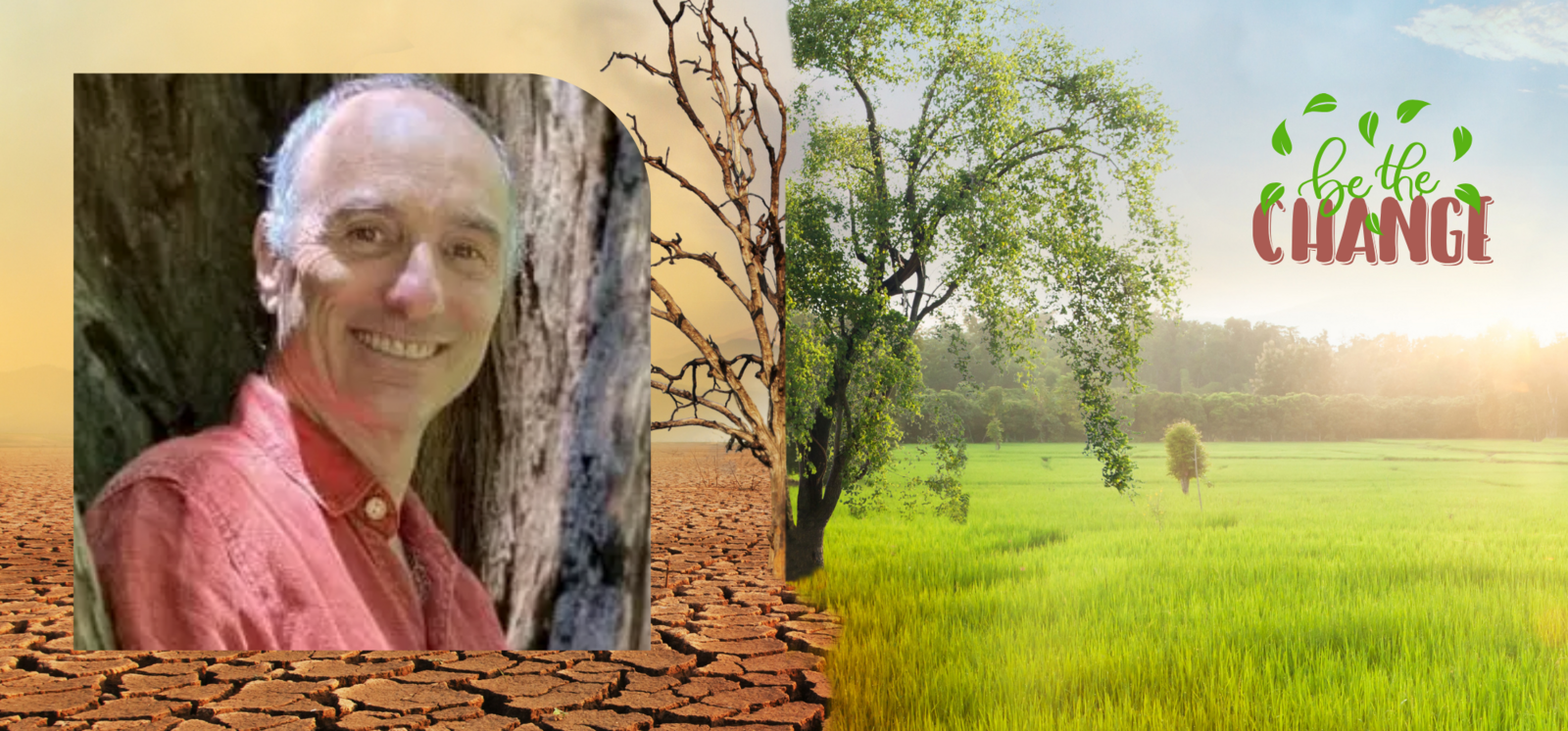 Climate change and environmental damage with photo of Jeffrey Smith