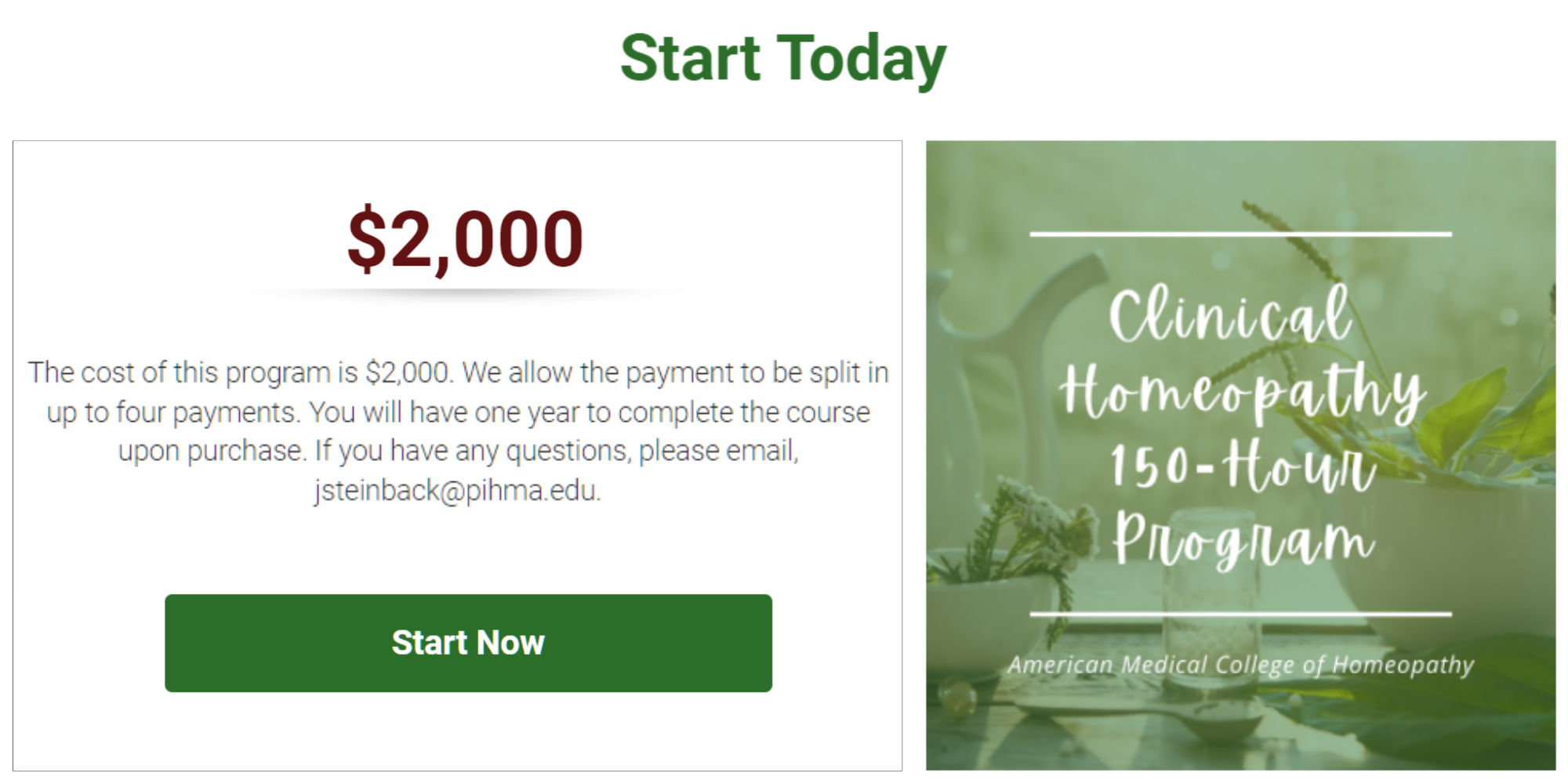 Start today: $2,000 fee can be split in up to 4 payments if you email the contact; must complete within a year.