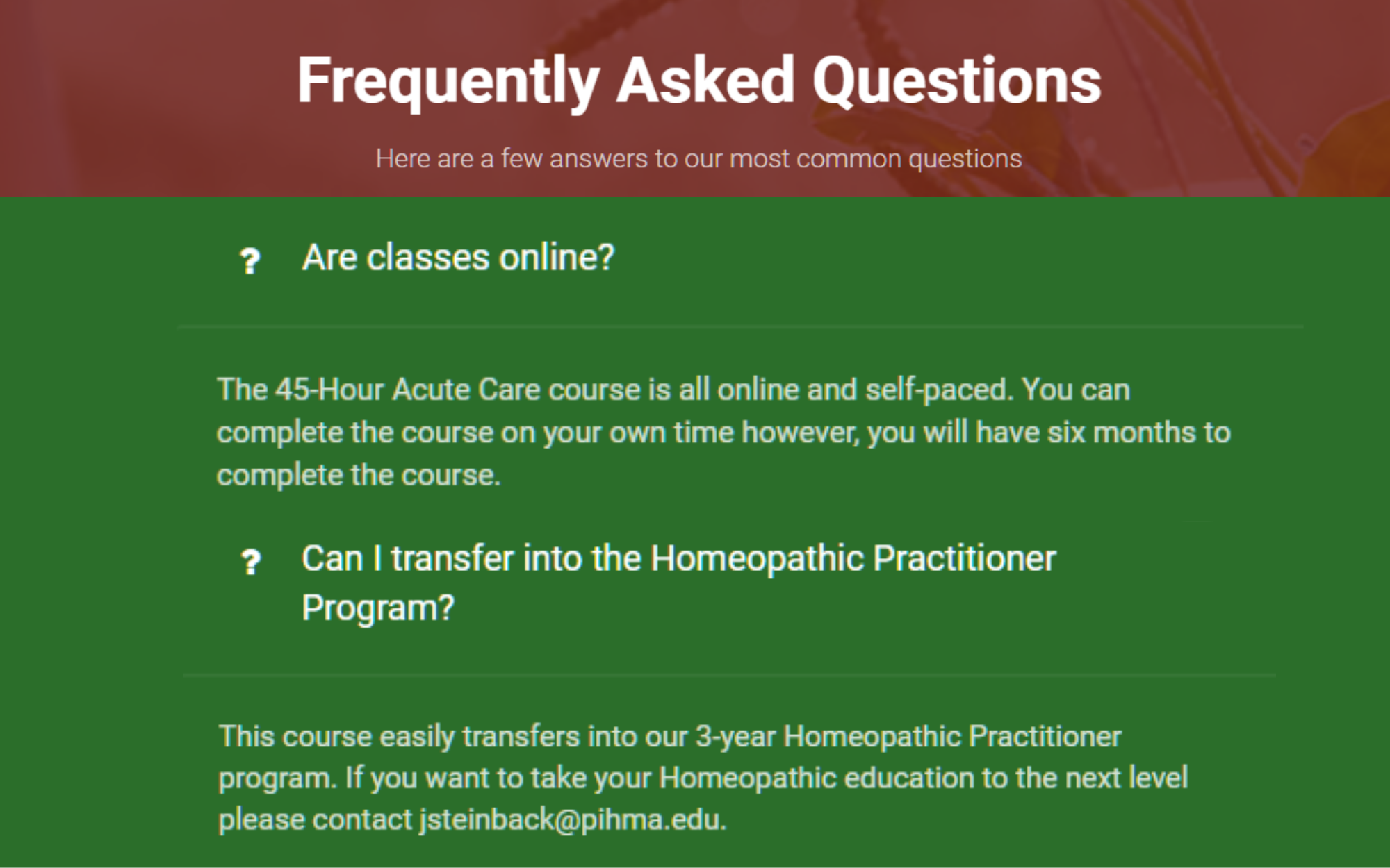 FAQs: Are classes online? Yes. Can I transfer to practitioner program? Yes, email contact.