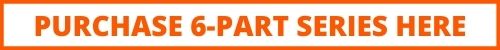 Purchase 6 part series button