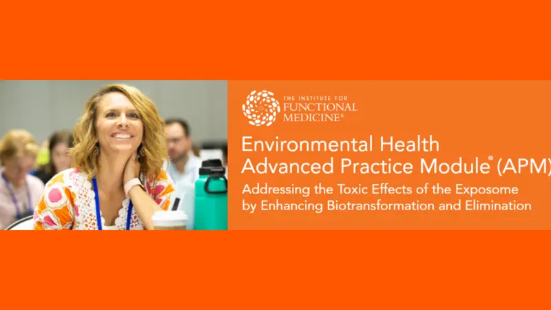 IFM Advanced Practice Modules® (APM) Environmental Health 2021