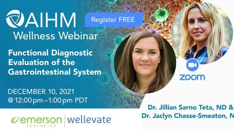 AIHM Wellness Webinar with Emerson Ecologics – Functional Diagnostic Evaluation of the Gastrointestinal System AIHM Wellness Webinar with Emerson Ecologics – Functional Diagnostic Evaluation of the Gastrointestinal System