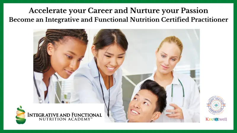Become an Integrative and Functional Nutrition Certified Practitioner