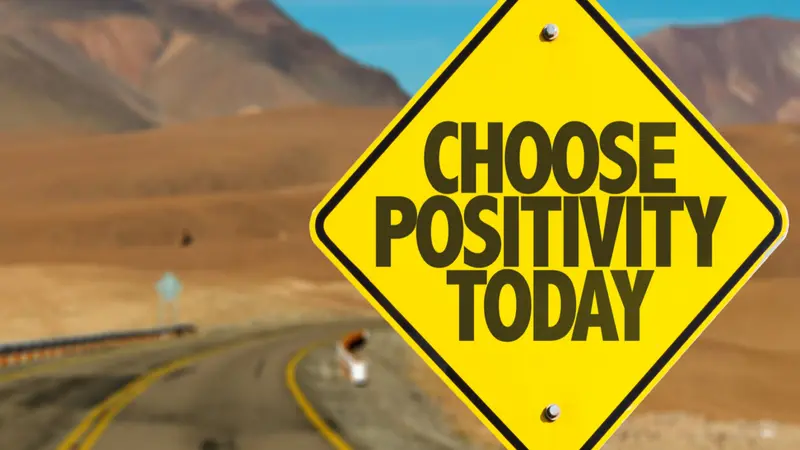 Choose Positivity Today sign on desert road Choose Positivity Today sign on desert road