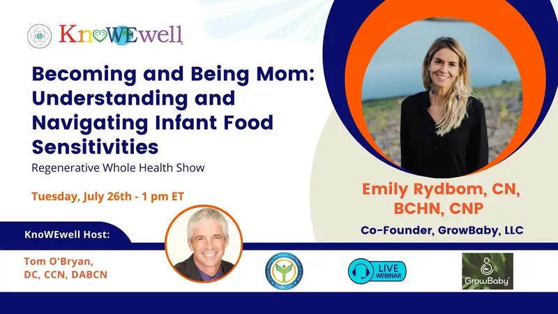 Regenerative Whole Health Show: Becoming and Being Mom - Understanding and Navigating Infant Food Sensitivities Regenerative Whole Health Show banner image