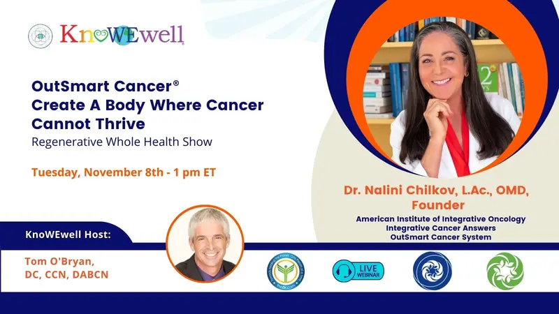 OutSmart Cancer: Create a Body Where Cancer Cannot Thrive Regenerative Whole Health Show banner image