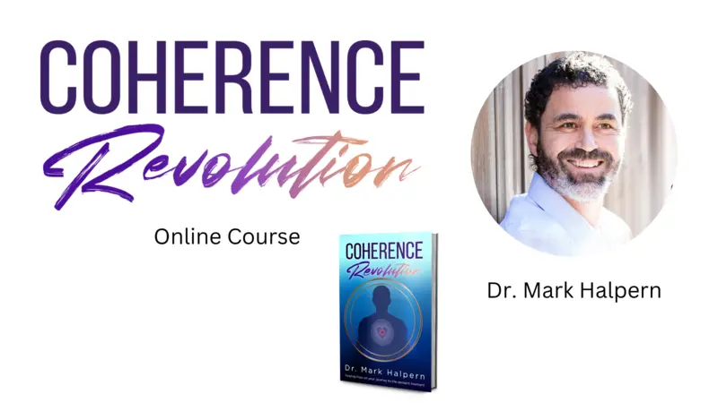 Coherence Revolution Banner, Dr. Mark Halpern