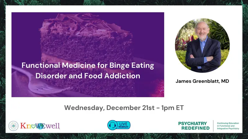 Functional Medicine for Binge Eating Disorder and Food Addiction Psychiatry Redefined Banner Image