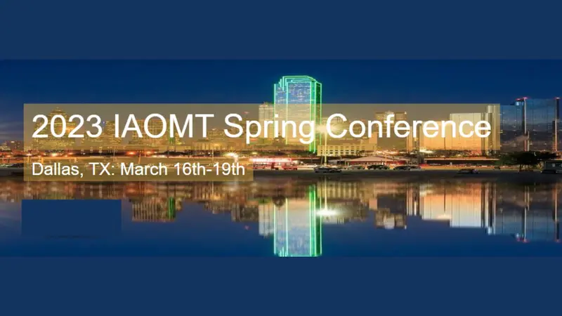 The IAOMT Spring Conference The IAOMT Spring Conference banner image