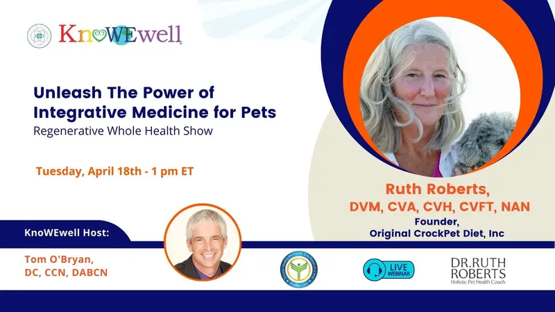 Unleash the Power of Integrative Medicine for Pets Regenerative Whole Health Show banner image
