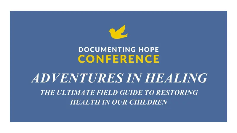 Adventures in Healing: The Ultimate Guide to Restoring Health in Our Children Adventures in Healing: The Ultimate Guide to Restoring Health in Our Children