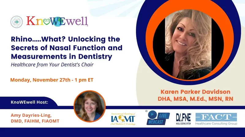 Healthcare from Your Dentist's Chair: Rhino.....What? Unlocking the Secrets of Nasal Function and Measurements in Dentistry Banner: Healthcare from Your Dentist's Chair: Rhino.....What? Unlocking the Secrets of Nasal Function and Measurements in Dentistry