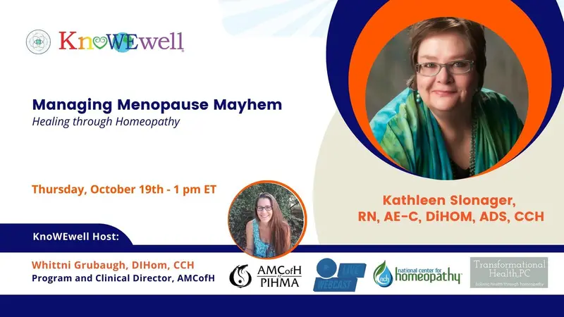 Banner: Managing Menopause Mayhem: Healing Through Homeopathy