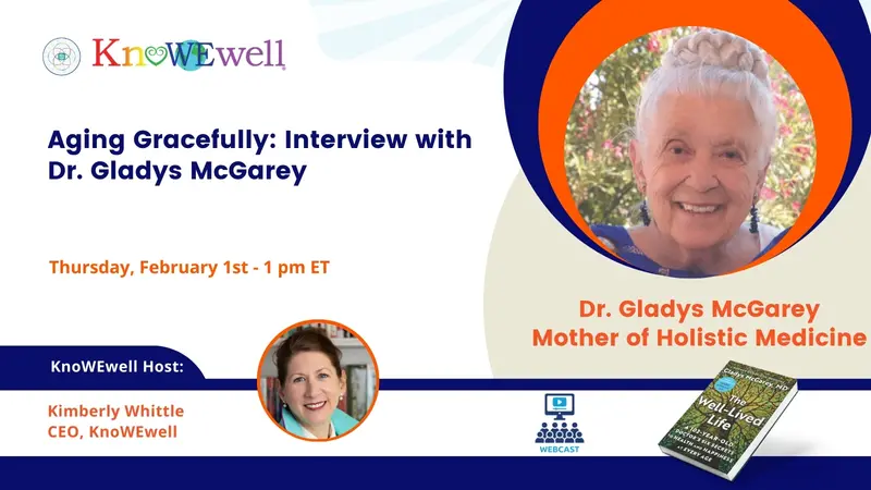 Graceful Aging: Interview with Dr. Gladys McGarey Banner: Graceful Aging