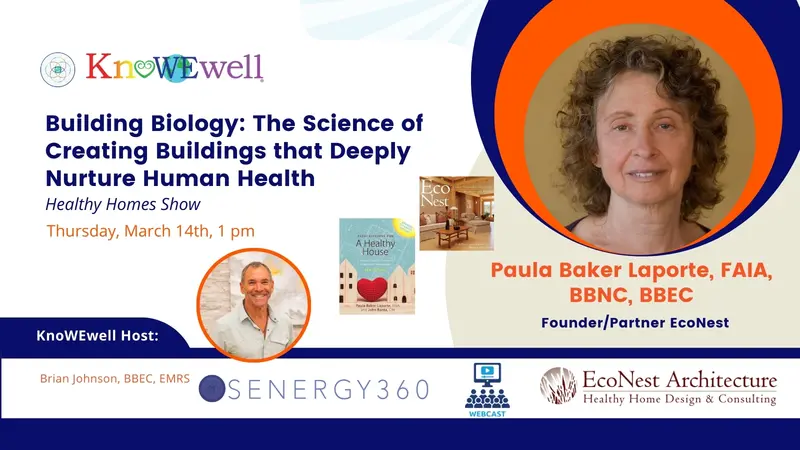 banner: Building Biology. The Science of Creating Buildings that Deeply Nurture Human Health. Healthy Homes Show
