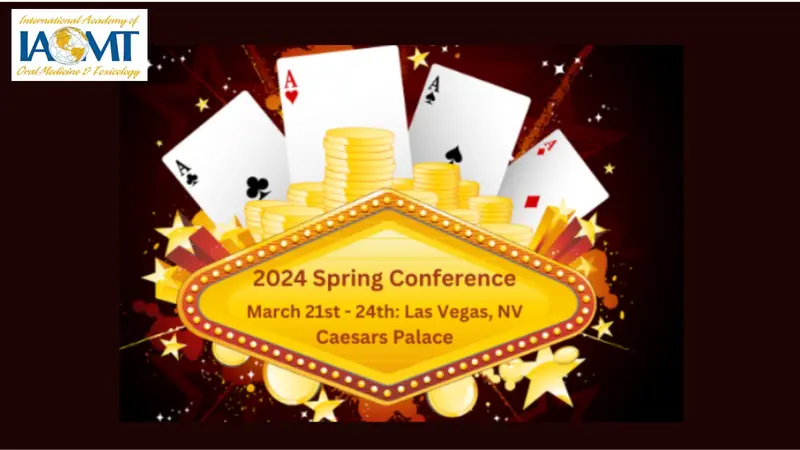 International Academy of Oral Medicine and Toxicology (IAOMT) 2024 Spring Conference Banner: International Academy of Oral Medicine and Toxicology (IAOMT) 2024 Spring Conference