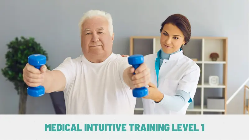 Medical Intuitive Training Level 1 Medical Intuitive Training Level 1