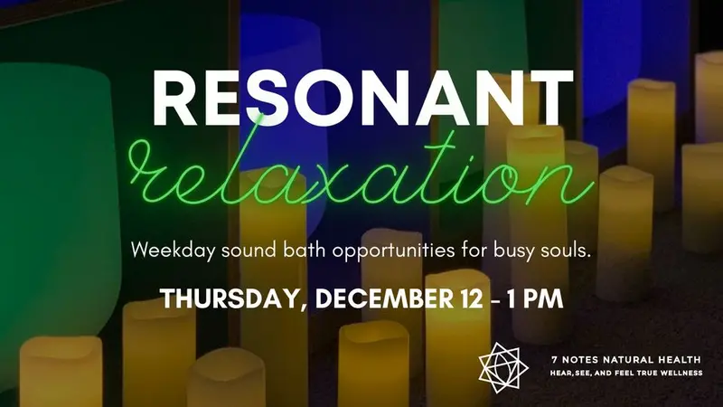 Resonant Relaxation (Daytime Sound Bath) Resonant Relaxation (Daytime Sound Bath)