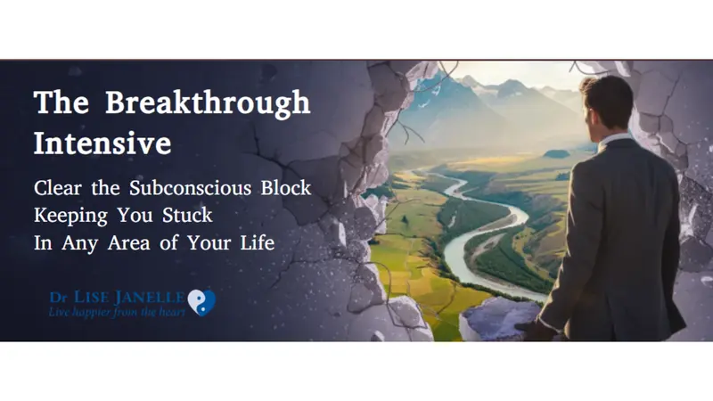 The Breakthrough Intensive - Dr. Lise Janelle