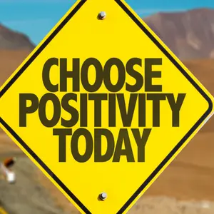 Choose Positivity Today sign on desert road Choose Positivity Today sign on desert road