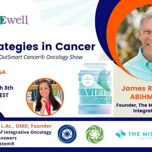 Dr. Nalini Chilkov's OutSmart Cancer® Oncology Show: Vital Strategies in Cancer banner image