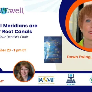 Banner: How Dental Meridians are Blocked by Root Canals: Healthcare from Your Dentist's Chair