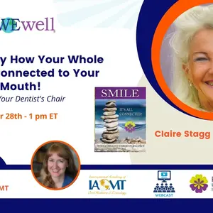 BAnner: Healthcare From Your Dentist's Chair: Learn easily how your Whole Health is connected to your teeth and mouth!