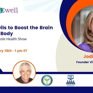 Banner: Essential Oils to Boost the Brain & Heal the Body: Regenerative Whole Health Show
