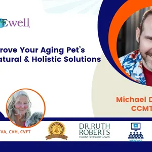 Banner: Natural Pet Show: How to Improve Your Aging Pet’s Mobility: Natural & Holistic Solutions